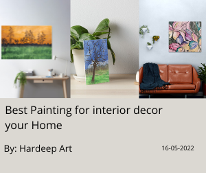 Best Painting for interior decor your Home